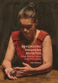 bokomslag Psychiatric Diagnosis Revisited