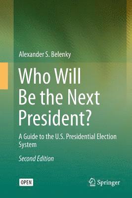 Who Will Be the Next President? 1