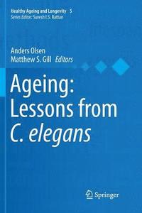 bokomslag Ageing: Lessons from C. elegans