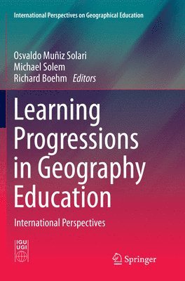 Learning Progressions in Geography Education 1