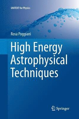 bokomslag High Energy Astrophysical Techniques