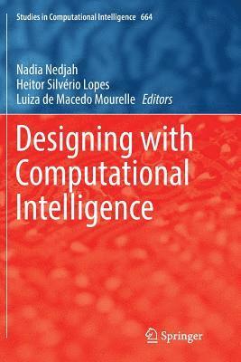 Designing with Computational Intelligence 1