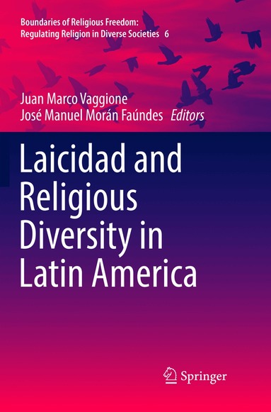 Juan Marco Vaggione, José Manuel Morán Faúndes - Laicidad and Religious Diversity in Latin America, Häftad