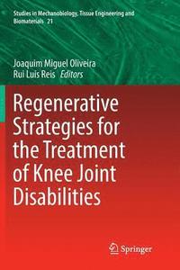 bokomslag Regenerative Strategies for the Treatment of Knee Joint Disabilities