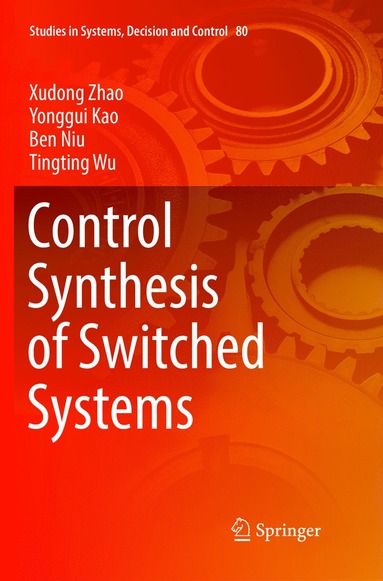 bokomslag Control Synthesis of Switched Systems