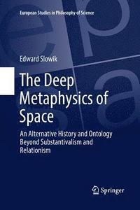 bokomslag The Deep Metaphysics of Space