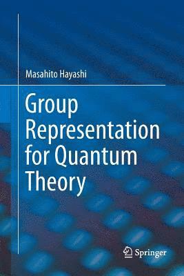 Group Representation for Quantum Theory 1