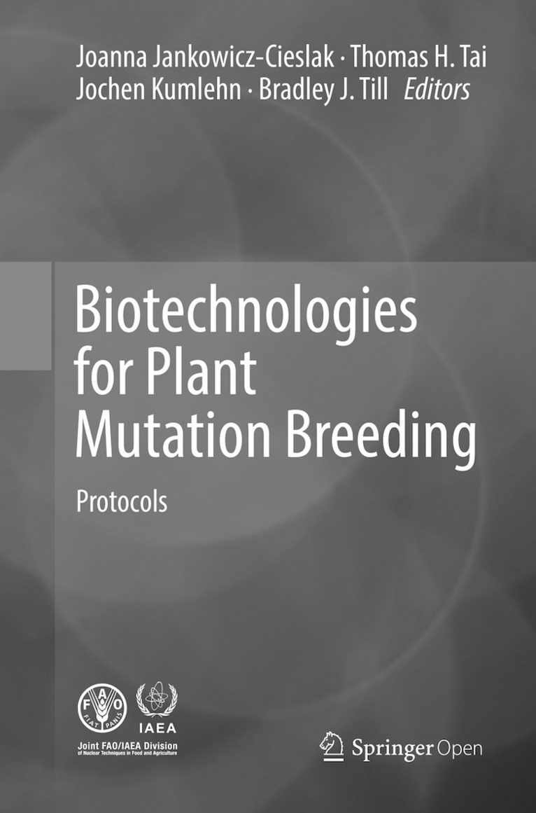 Biotechnologies for Plant Mutation Breeding 1