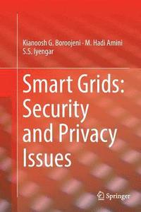 bokomslag Smart Grids: Security and Privacy Issues