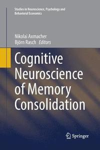 bokomslag Cognitive Neuroscience of Memory Consolidation