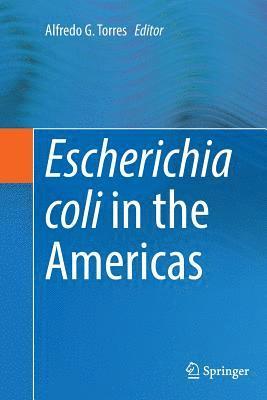 bokomslag Escherichia coli in the Americas