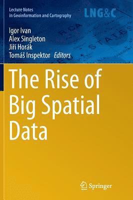 bokomslag The Rise of Big Spatial Data