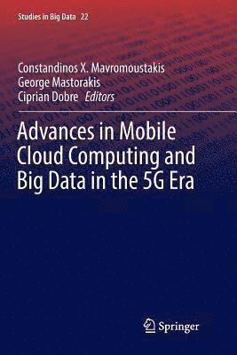 bokomslag Advances in Mobile Cloud Computing and Big Data in the 5G Era