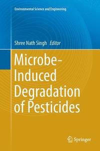 bokomslag Microbe-Induced Degradation of Pesticides