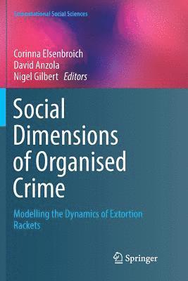 Social  Dimensions of Organised Crime 1