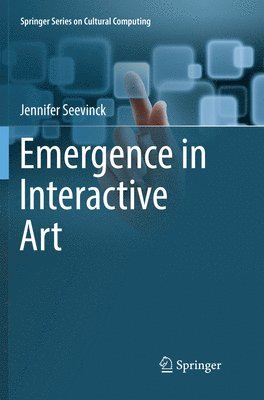 bokomslag Emergence in Interactive Art