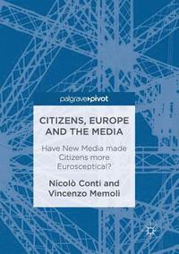bokomslag Citizens, Europe and the Media