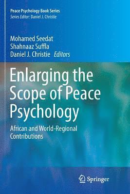 Enlarging the Scope of Peace Psychology 1