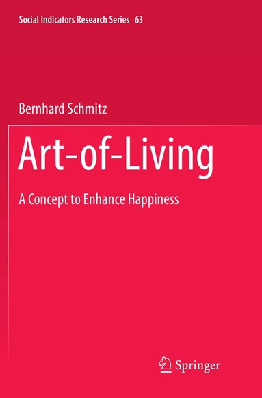 Bernhard Schmitz - Art-of-Living, Häftad
