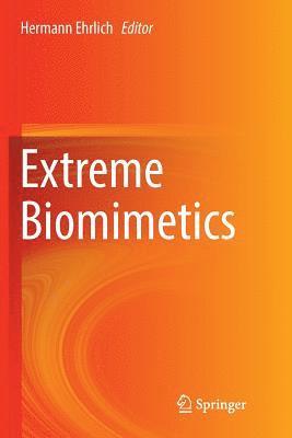 Extreme Biomimetics 1