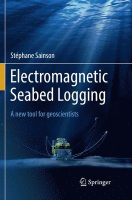 Stéphane Sainson, Stephane Sainson - Electromagnetic Seabed Logging, Häftad