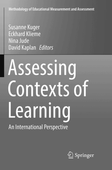 Susanne Kuger, Eckhard Klieme, Nina Jude, David Kaplan - Assessing Contexts of Learning, Häftad