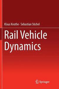 bokomslag Rail Vehicle Dynamics