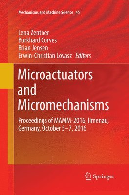 Microactuators and Micromechanisms 1