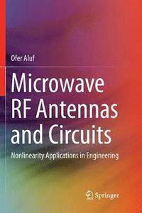 bokomslag Microwave RF Antennas and Circuits