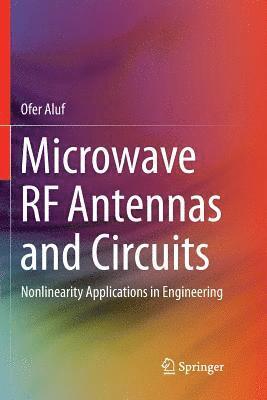 Microwave RF Antennas and Circuits 1