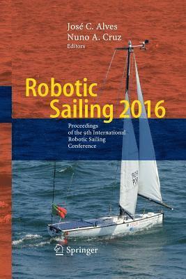 bokomslag Robotic Sailing 2016