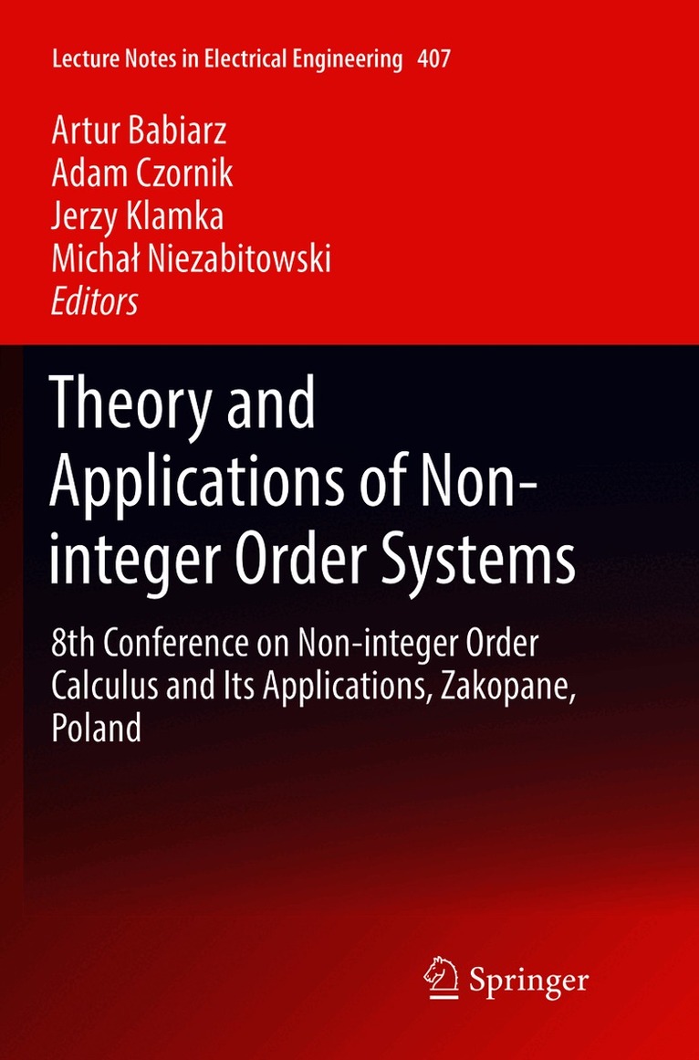 Theory and Applications of Non-integer Order Systems