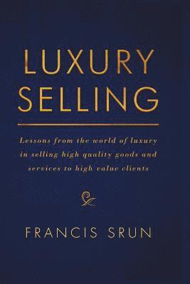 bokomslag Luxury Selling