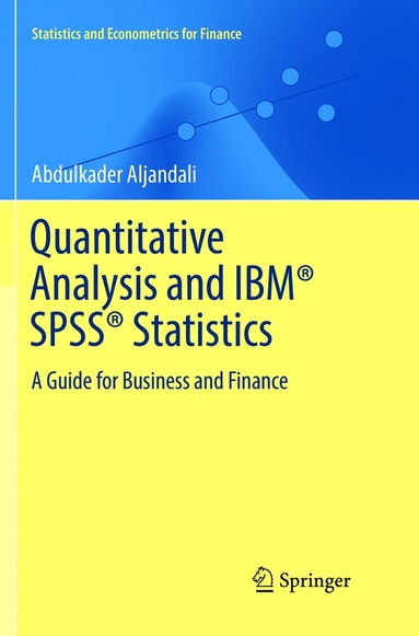 bokomslag Quantitative Analysis and IBM¿ SPSS¿ Statistics