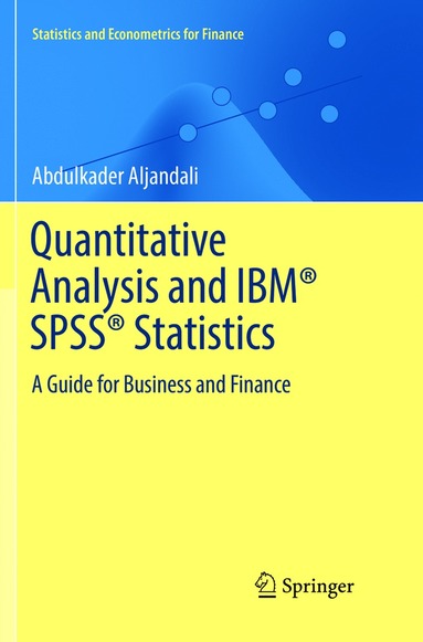 bokomslag Quantitative Analysis and IBM SPSS Statistics