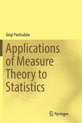 Applications of Measure Theory to Statistics 1