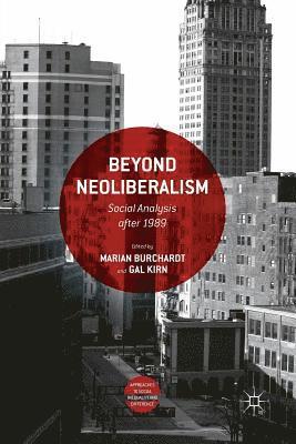 bokomslag Beyond Neoliberalism