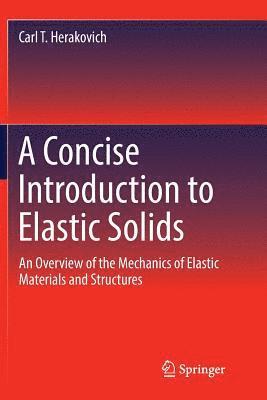 bokomslag Concise Introduction to Elastic Solids
