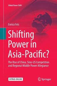 bokomslag Shifting Power in Asia-Pacific?