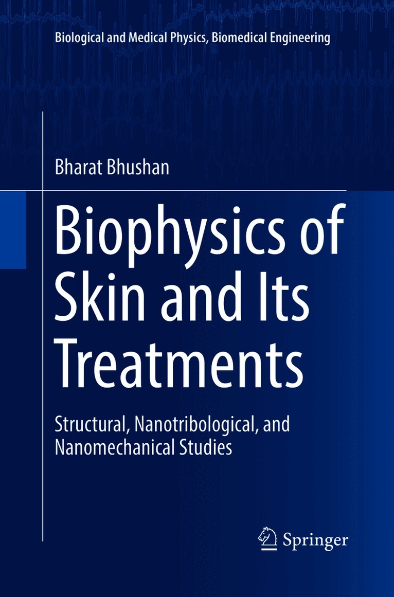 Biophysics of Skin and Its Treatments