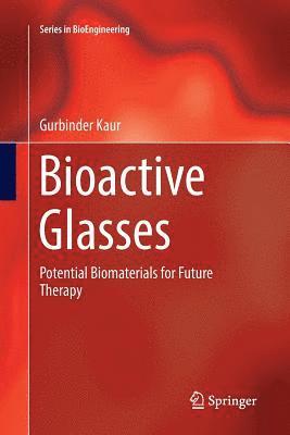 Bioactive Glasses