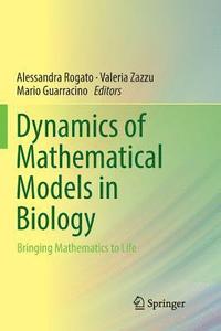 bokomslag Dynamics of Mathematical Models in Biology