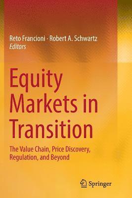 Equity Markets in Transition 1