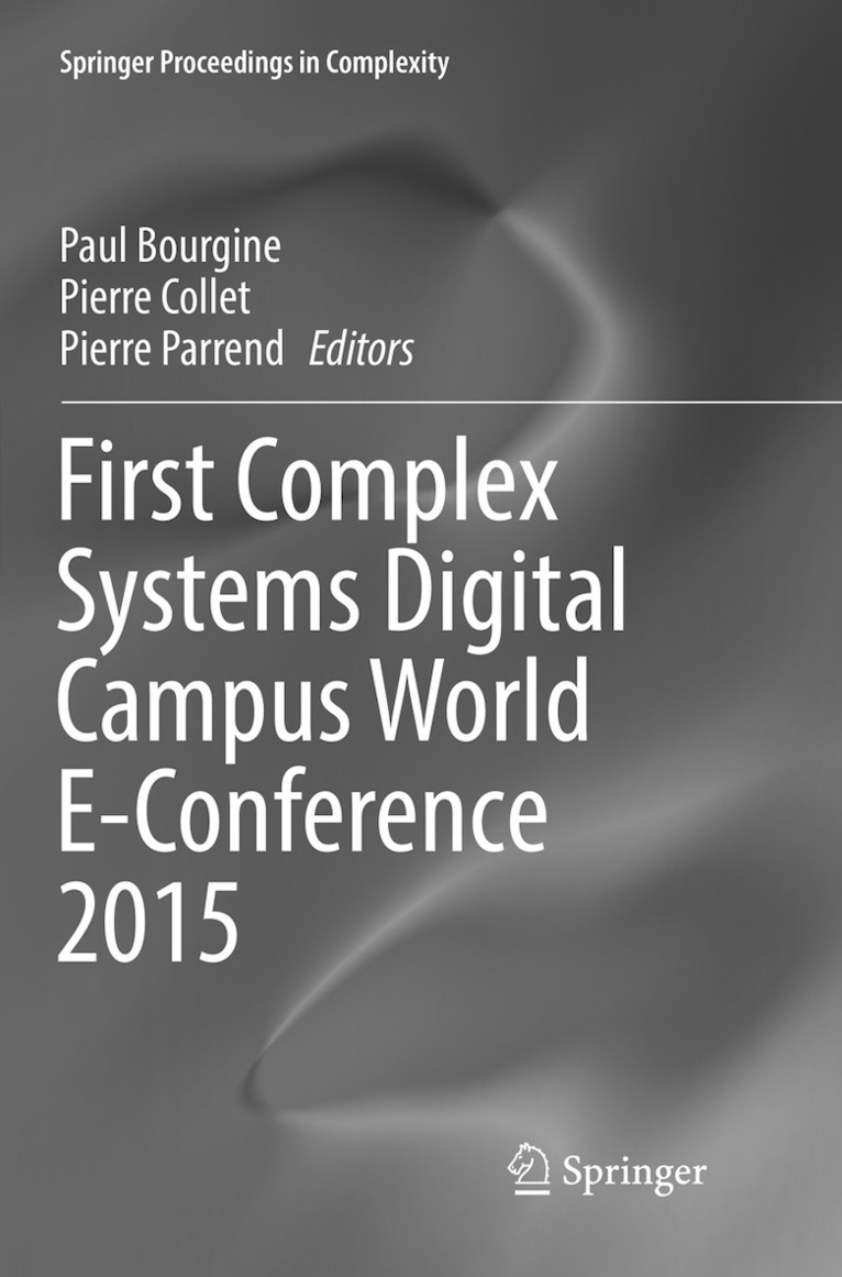 First Complex Systems Digital Campus World E-Conference 2015 1