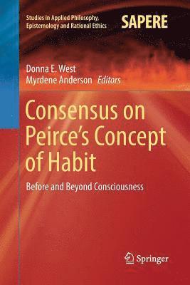 bokomslag Consensus on Peirce's Concept of Habit
