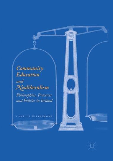 bokomslag Community Education and Neoliberalism