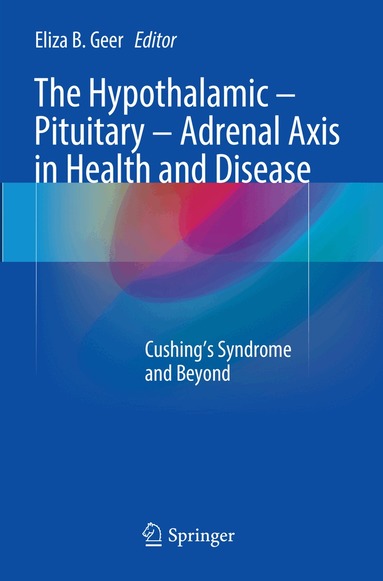 Eliza B. Geer - Hypothalamic-Pituitary-Adrenal Axis in Health and Disease, Häftad