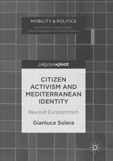 Gianluca Solera - Citizen Activism and Mediterranean Identity, Häftad