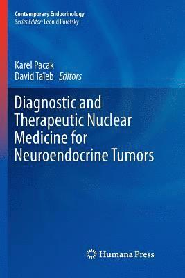 Diagnostic and Therapeutic Nuclear Medicine for Neuroendocrine Tumors 1