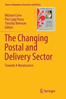 The Changing Postal and Delivery Sector 1